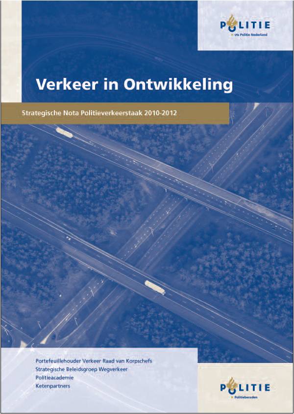 Verkeer in Ontwikkeling, Strategische Nota Politieverkeerstaak 2010-2012